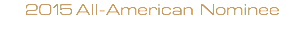 2015 All-American Nominee 